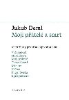 Moji ptel a smrt - Jakub Deml