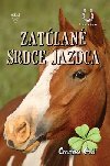 Zatlan srdce jazdca - Christiane Gohlov