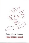 Inkoustov mrak - Frantiek Lomec