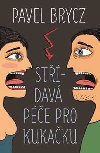 Stdav pe pro Kukaku - Pavel Brycz