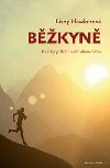 Běžkyně - Krátký příběh o dlouhém běhu - Lizzy Hawkerová; Anna Kudrnová