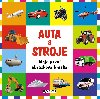 Auta a stroje - Moje prvn obrzkov knka - Ondrej Koliter