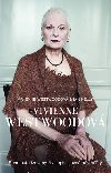 Vivienne Westwoodov - Ian Kelly; Vivienne Westwood