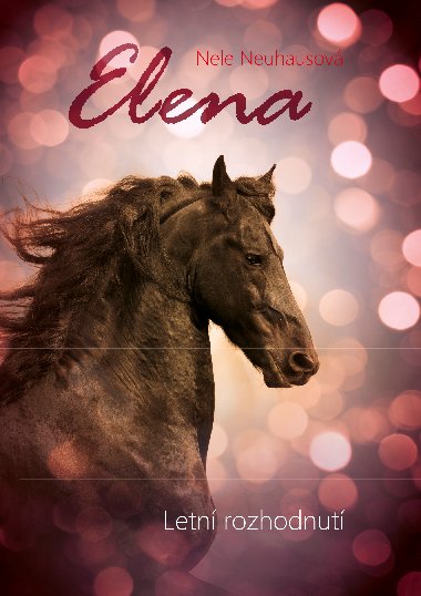 Elena: Letn rozhodnut - Neuhausov Nele