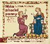 Msta písecké panny - Příběhy Oldřicha z Chlumu - CDmp3 - Vlastimil Vondruška; David Prachař; Lukáš Příkazký; Pavel Rímský