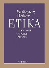 Etika - Zkladn otzky ivota - Wolfgang Hubert