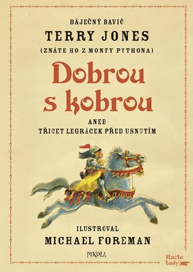 Dobrou s kobrou aneb Ticet ouchanc ped usnutm - Terry Jones