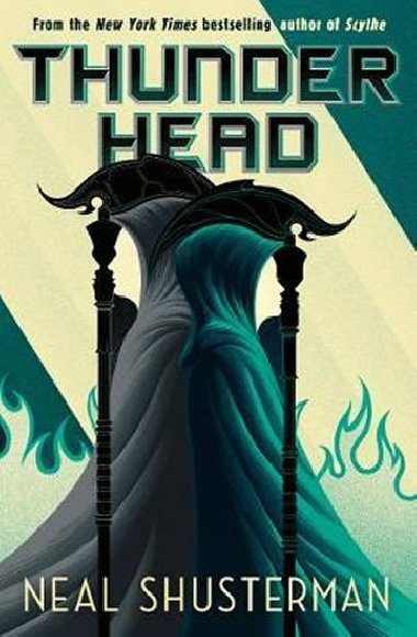 Arc of a Scythe 2: Thunderhead - Neal Shusterman