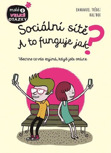 Sociln st - A to funguje jak? - Emmanuel Trdez;  Halfbob