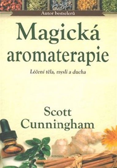 Magick aromaterapie - Scott Cunningham