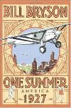 One Summer: America 1927 - Bill Bryson
