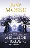 The Mistletoe Bride and Other Haunting Tales - Mosse Kate