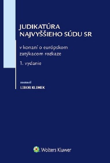 Judikatra Najvyieho sdu SR - Libor Klimek