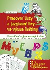 Pracovn listy a jazykov hry ve vuce etiny - Eva Mrzkov