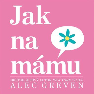 Jak na mmu - Alec Grevan