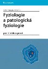 Fyziologie a patologick fyziologie pro klinickou praxi - Richard Rokyta