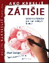 Ako kresli ztiie - 