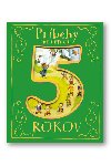 Prbehy pre deti od 5 rokov - 