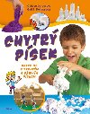 Chytr psek - Bavte se s tekutm... - Dorseyov Colleen, Kollmarov Gail E.