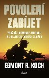 Povolen zabjet - Egmont R. Koch