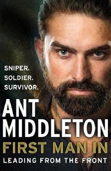 First Man In : Leading from the Front - Middleton Ant