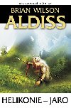 Helikonie - Jaro - Brian Wilson Aldiss