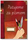 Putujeme za písmem (písanka pro 3. až 9. ročník) - Radana Lencová