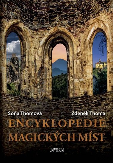 Encyklopedie magických míst - Thomová Soňa, Thoma Zdeněk