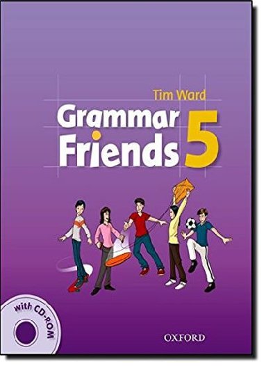 Grammar Friends: 5: Students Book with CD-ROM Pack - Eileen Flannigan; Tim Ward
