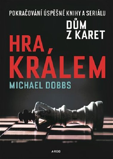 Hra krlem - Michael Dobbs