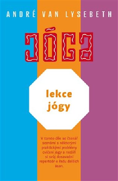 Lekce jógy - André Van Lysebeth