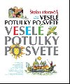 Vesel potulky po svete - tefan Moravk
