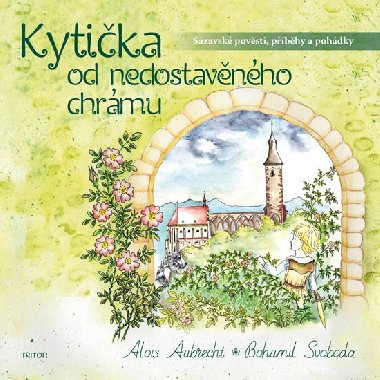 Kytika od nedostavnho chrmu - Szavsk povsti, pbhy a pohdky - Bohumil Svoboda