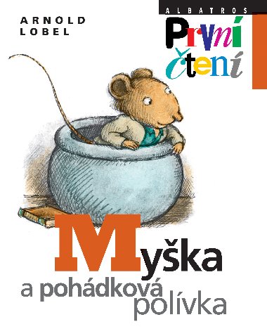 Myka a pohdkov polvka - Lobel Arnold