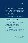 Vzhru, tesai, do ve stechu zvednte!/Raise High the Roof Beam, Carpenters - Jerome David Salinger