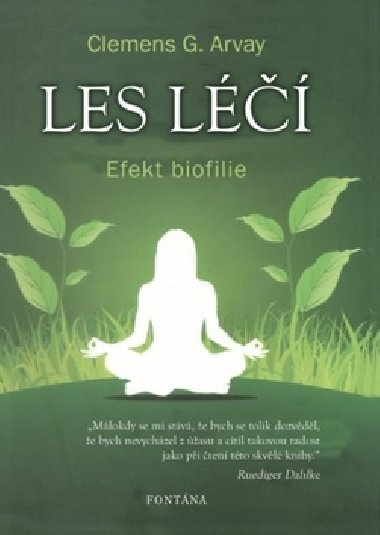 Les l - Efekt biofilie - Clemens G. Arvay