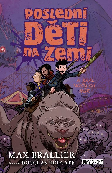 Posledn dti na Zemi a krl nonch mr - Max Brallier