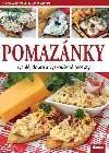 Pomaznky - rychl, dobr a vyzkouen recepty - Alena Winnerov