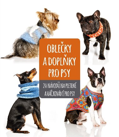 Oblečky a doplňky pro psy - Computer Press