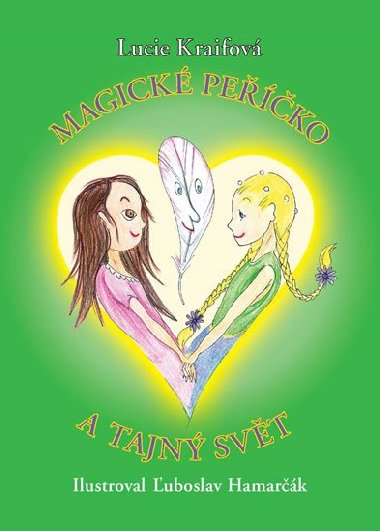 Magick peko a Tajn svt - Kraifov Lucie