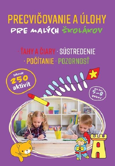 Precviovanie a lohy pre malch kolkov - 