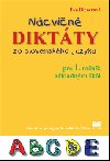 Ncvin diktty zo slovenskho jazyka pre 1. ronk zkladnch kl - Eva Dienerov