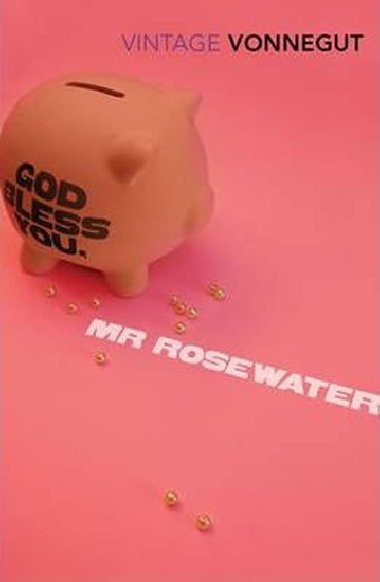God Bless You, Mr Rosewater - Vonnegut Kurt junior