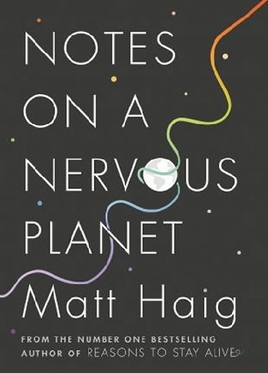 Notes on a Nervous Planet - Haig Matt