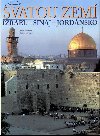Prvodce svatou zem - Izrael - Sinaj - Jordnsko - Bourbon Fabio, Lavagno Enrico