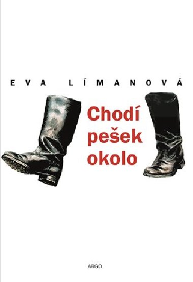 Chod peek okolo - Eva Lmanov
