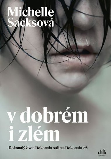 V dobrm i zlm - Michelle Sacks
