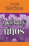 Zpackan nos - Donald E. Westlake