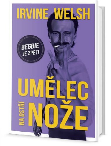 Umlec na ost noe - Irvine Welsh