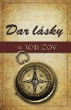 Dar lsky pre rodiov - Stephen Kendrick; Alex Kendrick